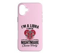 Carcasa para iPhone 16 Plus Soy un Libra Peor Pesadilla Sassy Horóscopo Divertido Zodiaco