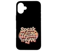 Carcasa para iPhone 16 Plus Speak The Truth In Love Amable honestidad fe -