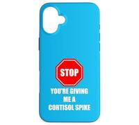Carcasa para iPhone 16 Plus Stop You'Re Giving Me A Cortisol Spike Humor Estrés Divertido
