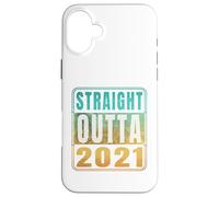 Carcasa para iPhone 16 Plus Straight Outta 2021 Classic Birth of Birthday Years Retro