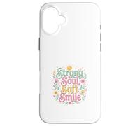 Carcasa para iPhone 16 Plus Strong Soul Soft Smile Floral Diseño Inspirador