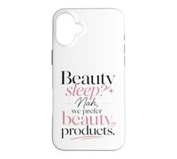 Carcasa para iPhone 16 Plus ¿Sueño de Belleza? Nah, preferimos Productos de Belleza