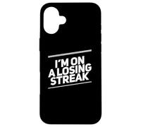 Carcasa para iPhone 16 Plus Texto no Afortunado Gente Divertida Mala Suerte Estoy en una racha perdedora