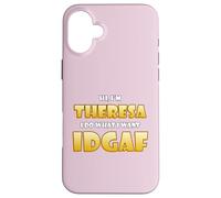 Carcasa para iPhone 16 Plus Theresa Joke Idgaf Meme Cute Halloween Costume For Theresas