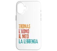 Carcasa para iPhone 16 Plus Thomas L'Uomo Il Mito La Leggenda Festa di Compleanno