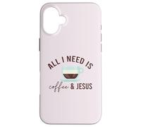 Carcasa para iPhone 16 Plus Todo LO Que Necesito ES CAFÉ & JESÚS Divertido Meme Cristiano con cafeína