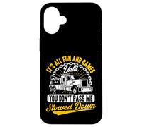 Carcasa para iPhone 16 Plus Tow Truck Driver Wrecker Its All Fun Until You Don't Pass me