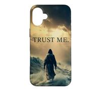 Carcasa para iPhone 16 Plus Trust Me - Jesus Christ Quote Christian Faith Inspirational