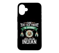 Carcasa para iPhone 16 Plus Trust The Government Just Ask An Indian Native American Day