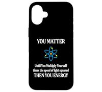 Carcasa para iPhone 16 Plus Tú, Importas, Luego Tú Energía E=MC^2 Estudiante de Física
