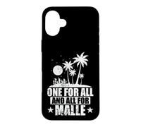 Carcasa para iPhone 16 Plus Uno para Todos y Todos para Malle Mallorca Party Mood