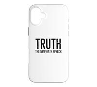Carcasa para iPhone 16 Plus Verdad El Nuevo discurso de Odio Declaración de corrección política