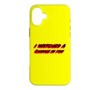 Carcasa para iPhone 16 Plus Vi un Cambio en ti | Music House of Flies