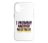 Carcasa para iPhone 16 Plus Visión borrosa Probablemente una Necesidad Beber Cerveza Día del Padre