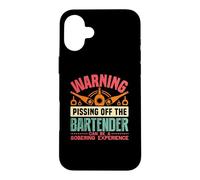 Carcasa para iPhone 16 Plus Warning Pissing Off The Bartender Funny Bartending