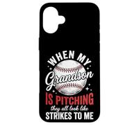 Carcasa para iPhone 16 Plus When My Grandson Is Pitching They All Look Like Strikes