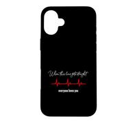 Carcasa para iPhone 16 Plus When This Line Gets Straight Everyone Love You - Funny