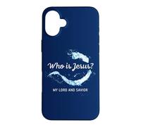 Carcasa para iPhone 16 Plus Who is Jesus? My Lord & Savior - Christian Faith Baptism