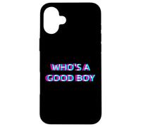 Carcasa para iPhone 16 Plus Who's A Good Boy Baby Alternative 2000s Aesthetic Graphic
