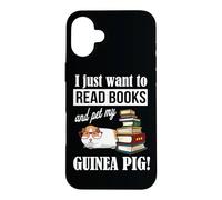 Carcasa para iPhone 16 Plus Womens I Just Want To Read Books & Pet My Guinea Pig Lover