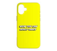 Carcasa para iPhone 16 Plus Wow Realmente Puedes Bailar | Dancing Dances Dancer