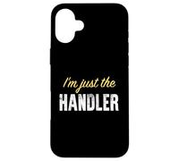 Carcasa para iPhone 16 Plus Yo Soy Solo el manejador - Gracioso
