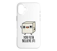 Carcasa para iPhone 16 Plus You Feta Believe It, Divertido Juego de Palabras con Queso