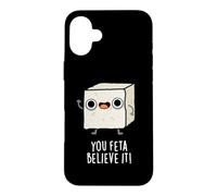 Carcasa para iPhone 16 Plus You Feta Believe It, Divertido Juego de Palabras con Queso
