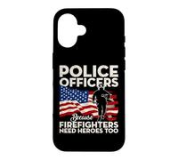 Carcasa para iPhone 16 Police Officers Because Firefighters Need Heroes USA Flag