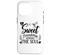 Carcasa para iPhone 16 Pro A Sweet Friendship Refreshes The Soul Sister Best Friend Sis