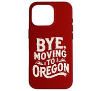 Carcasa para iPhone 16 Pro Adiós, Mudarse a Oregon
