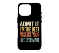 Carcasa para iPhone 16 Pro Admit It Im The Best Mistake Funny Retro Parejas Cita