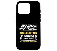 Carcasa para iPhone 16 Pro Adulting is Optional Funny Collector Infancia Kidults