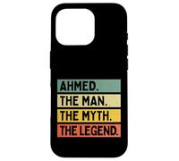 Carcasa para iPhone 16 Pro Ahmed The Man The Myth The Legend - Cita Personalizada Divertida
