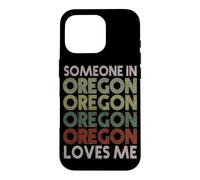 Carcasa para iPhone 16 Pro Alguien En Oregon Me ama Estado Retro Vintage