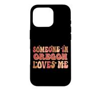 Carcasa para iPhone 16 Pro Alguien en Oregon Me ama Groovy Retro Vintage