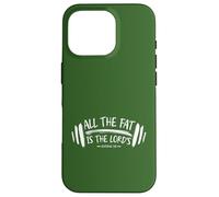 Carcasa para iPhone 16 Pro All The Fat Is The Lord's Funny Christian Gym Lover Mancuerna