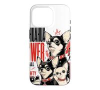 Carcasa para iPhone 16 Pro Amante de los Perros Chihuahua Power, pequeños Pero poderosos