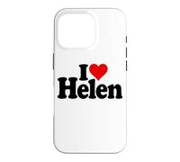 Carcasa para iPhone 16 Pro Amo EL Nombre Helen del CORAZÓN EN UNA tee