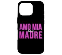 Carcasa para iPhone 16 Pro Amo MIA Madre I Love My Italian Mom Regalo Festa Della Mamma