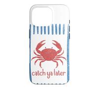 Carcasa para iPhone 16 Pro Atrapa ya más Tarde Cangrejo Sailorcore Fishermencore