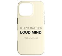 Carcasa para iPhone 16 Pro Batallas silenciosas Mente ruidosa Conciencia sobre el TEPT Salud Mental