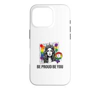 Carcasa para iPhone 16 Pro Be Proud and Be You Rainbow LGBTQ Pride Feminista