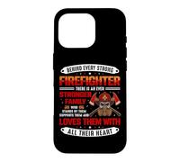 Carcasa para iPhone 16 Pro Behind Every Strong Firefighter Fireman Firefighters Lovers