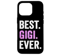Carcasa para iPhone 16 Pro Best Gigi Ever Love Gigi Día de la Madre Abuela Cumpleaños