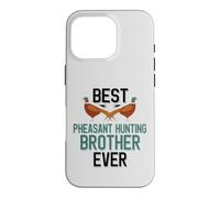 Carcasa para iPhone 16 Pro Best Phaisant Hunting Brother Ever Bird Hunting Family