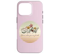 Carcasa para iPhone 16 Pro Bloom Where You Are Planted Retro Floral Boho 70s Estética