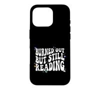 Carcasa para iPhone 16 Pro Bookish Burned out But Still Reading Retro Book Club
