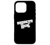 Carcasa para iPhone 16 Pro Brooklyn Local Design for Men and Women and Kids