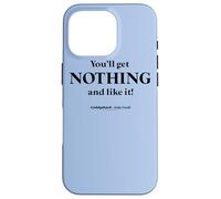 Carcasa para iPhone 16 Pro Caddyshack You'Ll Get Nothing and Like It! Quote